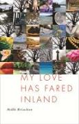 My Loved Has Fared Inland