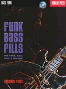 Funk Bass Fills: For Funk, R&b, Soul & Hip-Hop [With CD (Audio)]