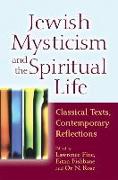 Jewish Mysticism and the Spiritual Life