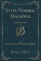 State Normal Magazine, Vol. 20