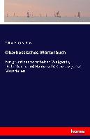 Oberhessisches Wörterbuch