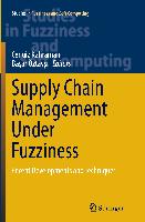 Supply Chain Management Under Fuzziness