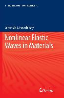 Nonlinear Elastic Waves in Materials