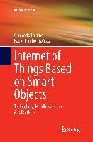 Internet of Things Based on Smart Objects