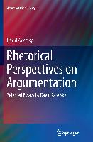 Rhetorical Perspectives on Argumentation