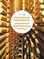 Standardwerk zum Orgelspiel (Kompendium der Orgelspieltechnik, Band 1 und 2)