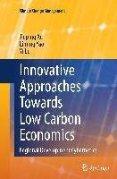 Innovative Approaches Towards Low Carbon Economics