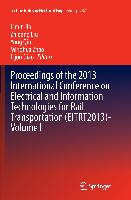 Proceedings of the 2013 International Conference on Electrical and Information Technologies for Rail Transportation (EITRT2013)-Volume I