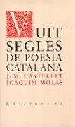 Vuit segles de poesia catalana