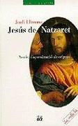 Jesús de Natzaret : assagig d'aproximació als orígens