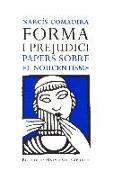 Forma i prejudici : papers sobre el noucentisme