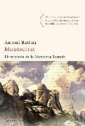 Montserrat : els misteris de la muntanya sagrada