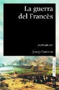 La guerra del francès, 1808-1814