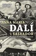Anna Maria Dalí i Salvador : escenes d'infància i joventut