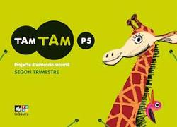 Projecte Tam tam, 5 Educació Infantil. 2 trimestre