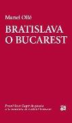 Bratislava o Bucarest