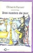 Dos contes de por