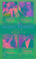 Modern Romance July 2016 Books 1-4.Di Sione's Innocent Conquest / A Virgin for Vasquez / The Billionaire's Ruthless Affair / Master of Her Innocence (Mills & Boon Collections) (the Billionaire's Legacy, Book 1)