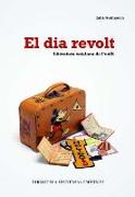 El dia revolt : literatura catalana de l'exili