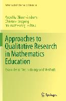 Approaches to Qualitative Research in Mathematics Education