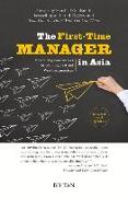 The First-Time Manager in Asia: Maximizing Your Success by Blending East and West Best Practices