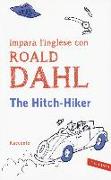 The hitch-hiker. Impara l'inglese con Roald Dahl