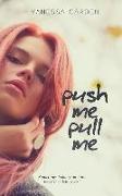 Push Me, Pull Me