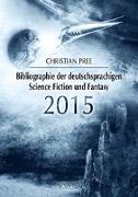 Bibliographie der deutschsprachigen Science Fiction und Fantasy 2015