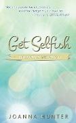 Get Selfish- The Way Is Through