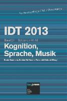 IDT 2013 Band 2.1 Kognition, Sprache, Musik