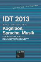 IDT 2013 Band 2.2 Kognition, Sprache, Musik