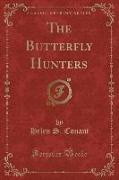 The Butterfly Hunters (Classic Reprint)