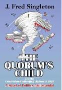 The Quorum's Child: and the Constitution-Challenging Election of 2020
