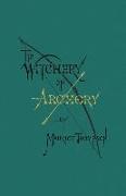 The Witchery of Archery