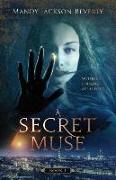 A Secret Muse