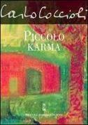 Piccolo karma. Minutario da San Antonio, Texas