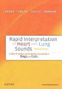 Rapid Interpretation of Heart and Lung Sounds