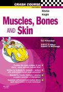 Crash Course: Muscles, Bones and Skin