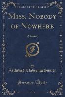 Miss. Nobody of Nowhere