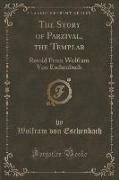 The Story of Parzival, the Templar