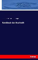 Handbuch der Aesthetik