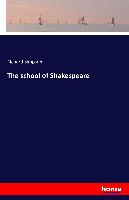 The school of Shakespeare