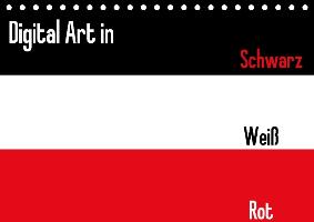 Digital Art in schwarz weiß rot (Tischkalender 2017 DIN A5 quer)