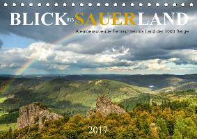Blick ins Sauerland (Tischkalender 2017 DIN A5 quer)