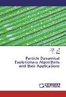 Particle Dynamical Evolutionary Algorithms and their Applications