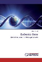 EuGenics Gene