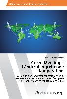 Green Meetings- Länderübergreifende Kooperation
