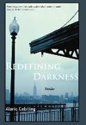 Redefining Darkness, Stories