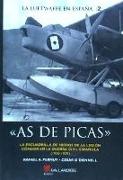 La Luftwaffe en España, 2. As de picas : la escuadrilla de hidros de la Legión Cóndor en la Guerra Civil española