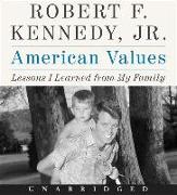 American Values CD: Lessons I Learned from My Family